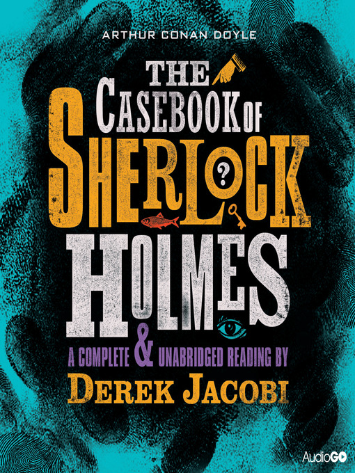 Title details for The Casebook of Sherlock Holmes by Arthur Conan Doyle - Wait list